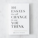 101 Essays that Will Change the Way You Think